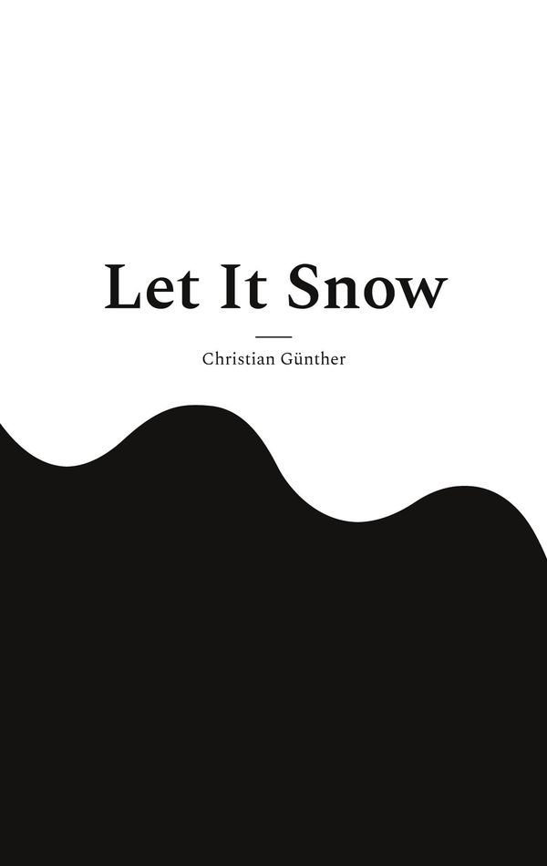 Let It Snow - Christian Günther (Buch)