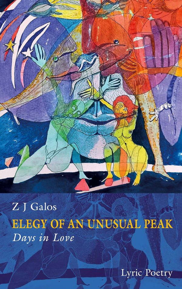 Elegy of an Unusual Peak - Z J Galos (Buch)