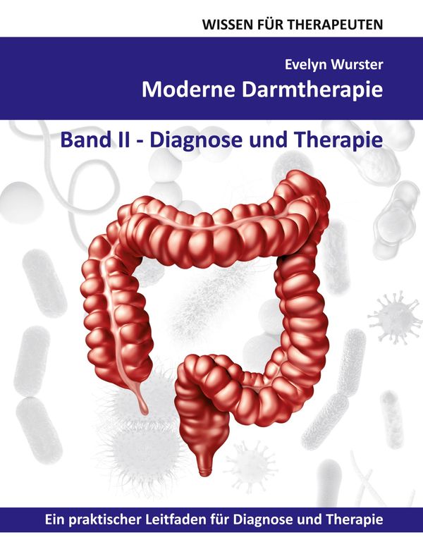 Moderne Darmtherapie - Evelyn Wurster (Buch)
