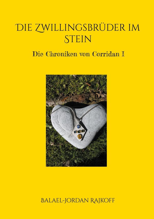 Die Zwillingsbrüder im Stein - Balael-Jordan Rajkoff (Buch)