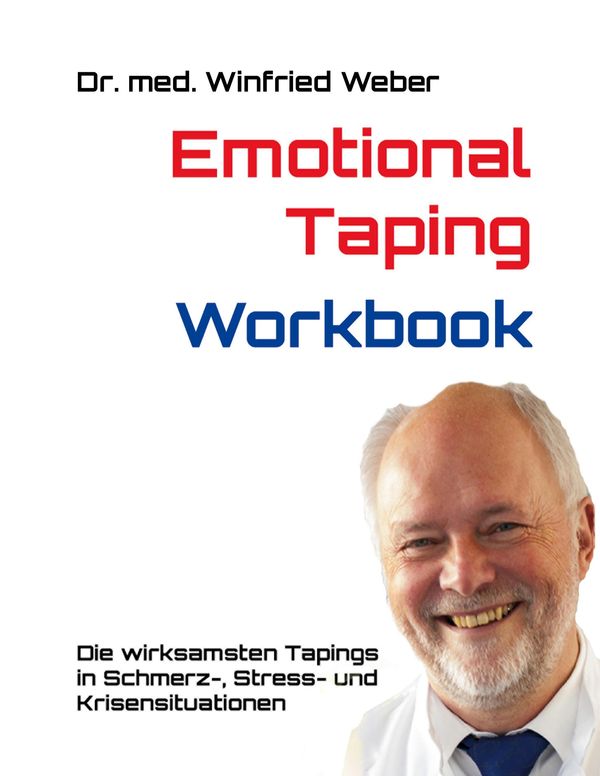 Emotional Taping Workbook - Winfried Weber (Buch)