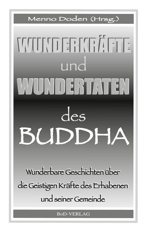 Wunderkräfte und Wundertaten des Buddha (Buch)