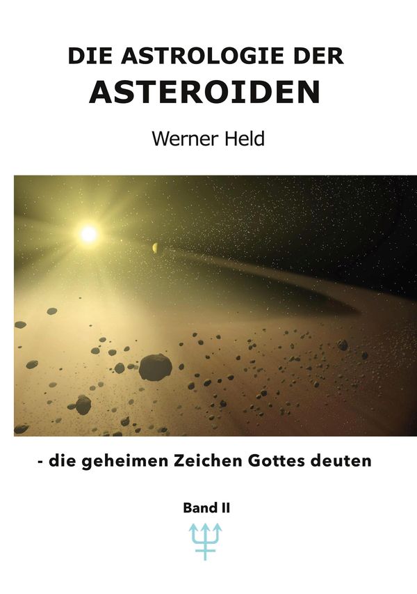 Die Astrologie der Asteroiden Band 2 - Werner Held (Buch)
