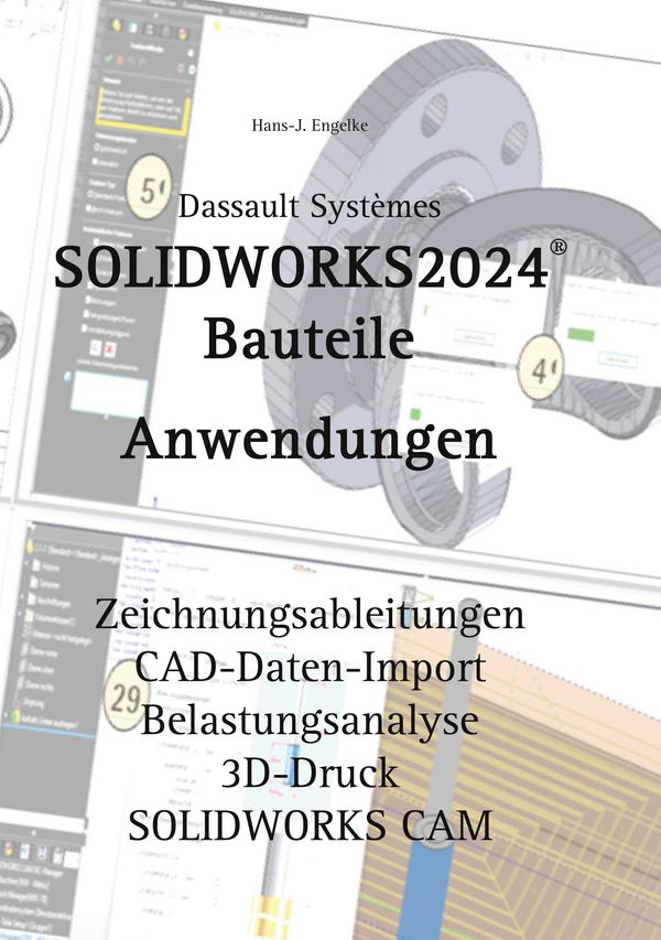 SOLIDWORKS 2024 Bauteile - Hans-J. Engelke (Buch)