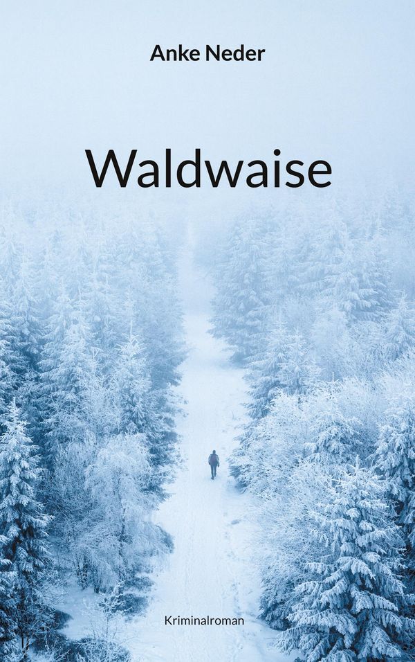 Waldwaise - Anke Neder (Buch)