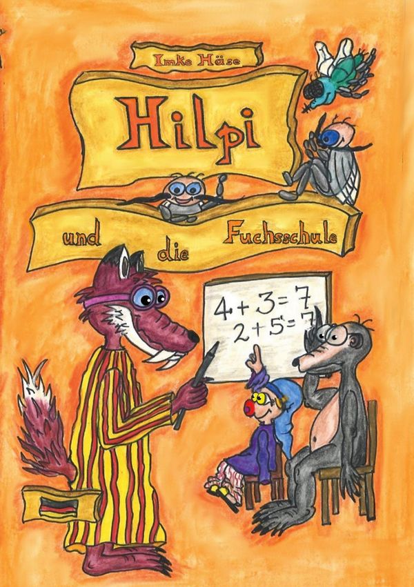 Hilpi und die Fuchsschule - Imke Häse (Buch)