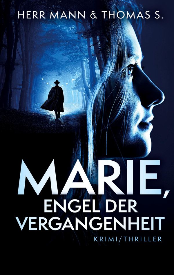 Marie, Engel der Vergangenheit - Thomas S. (Buch)