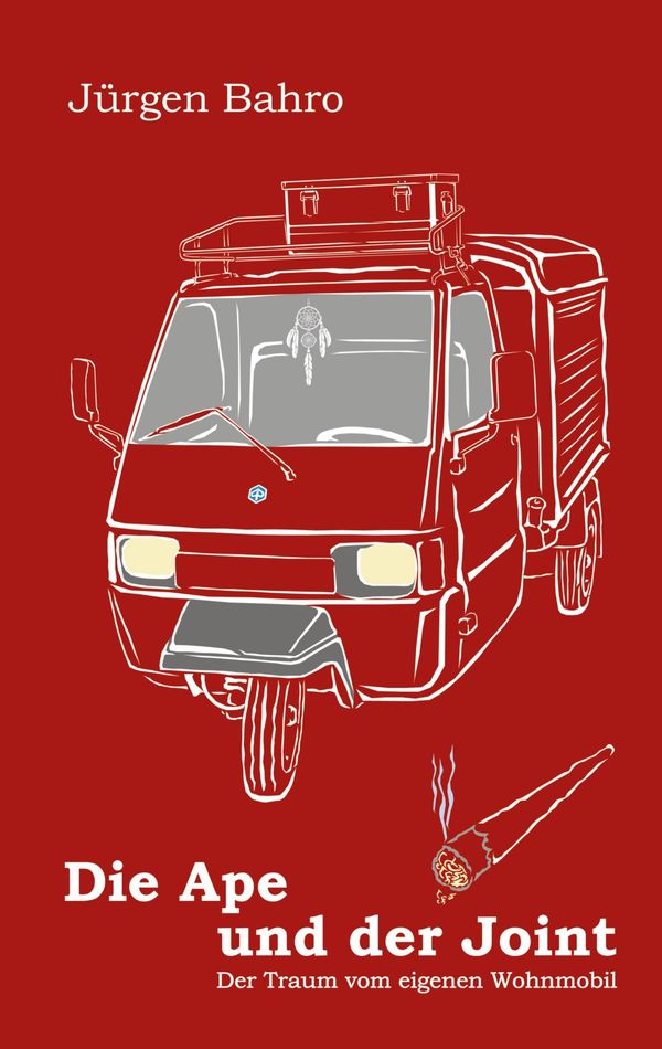 Die Ape und der Joint - Jürgen Bahro (Buch)