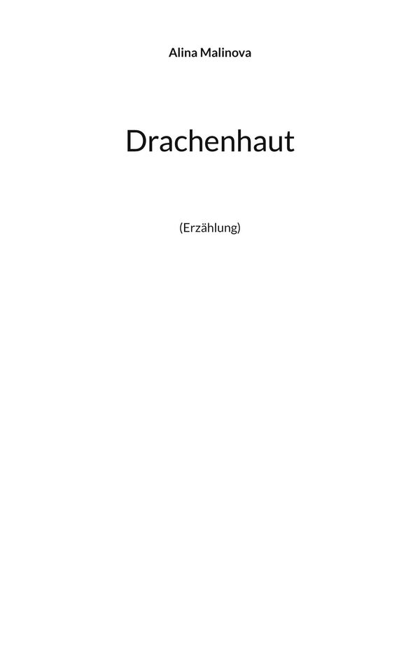 Drachenhaut - Alina Malinova (Buch)