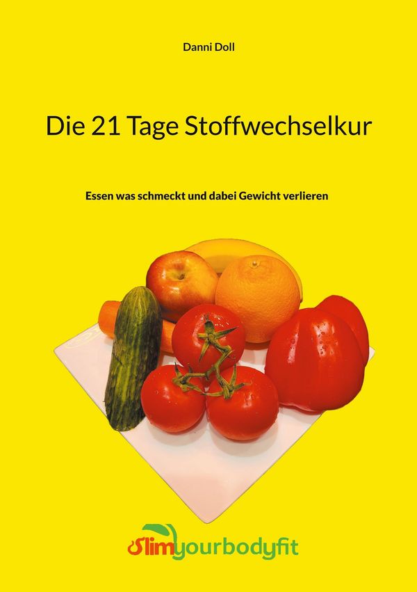 Die 21 Tage Stoffwechselkur - Danni Doll (Buch)