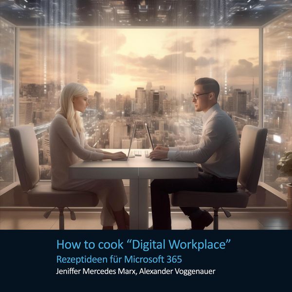 How to cook Digital Workplace - Jeniffer Marx (Buch)