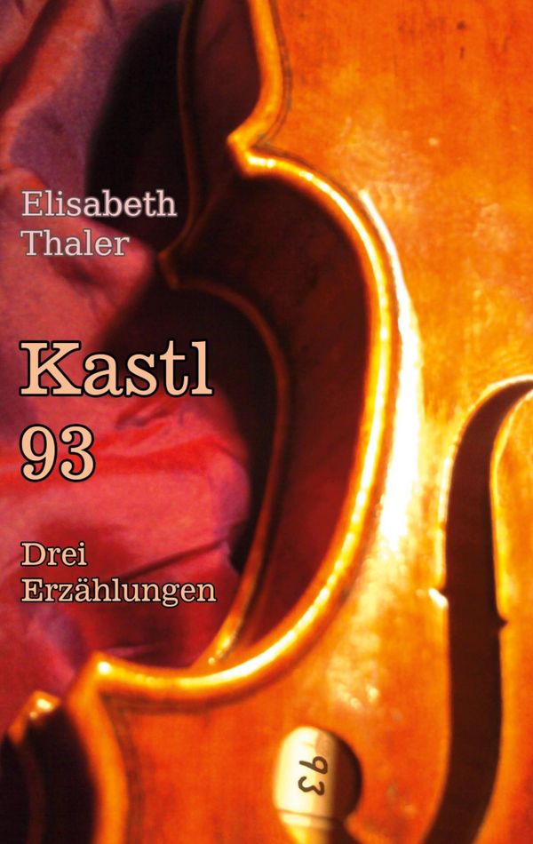 Kastl 93 - Elisabeth Thaler (Buch)
