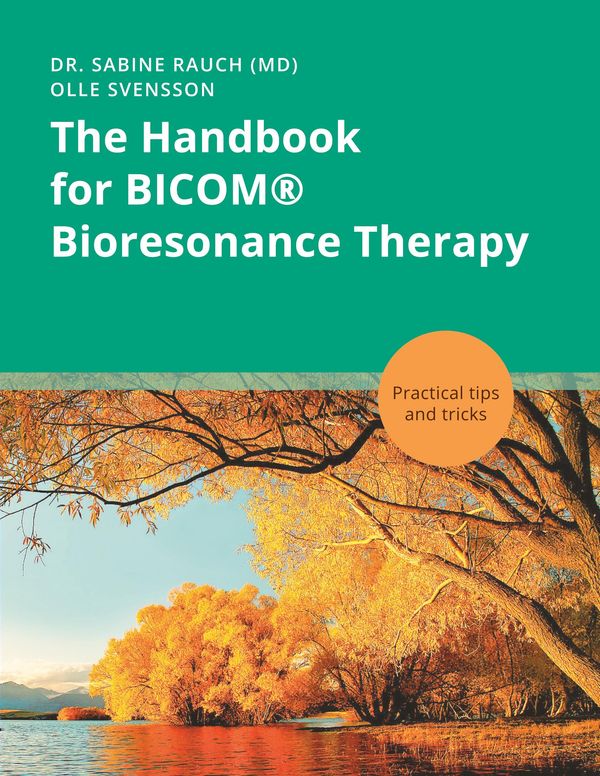 The Handbook for BICOM Bioresonance Therapy - Sabine Rauch (Buch)