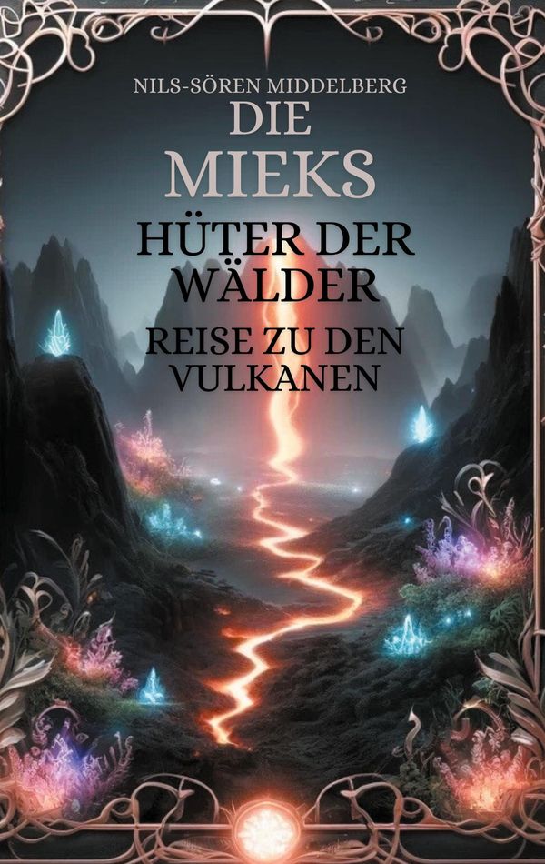 Die Mieks Hüter Der Wälder - Nils-Sören Middelberg (Buch)