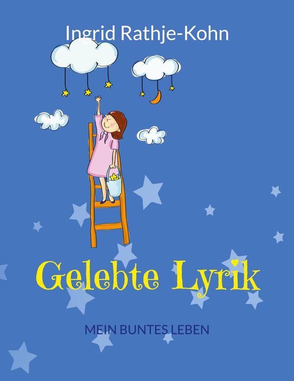 Gelebte Lyrik - Ingrid Rathje-Kohn (Buch)