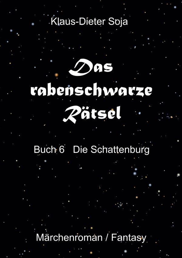 Das rabenschwarze Rätsel - Klaus-Dieter Soja (Buch)