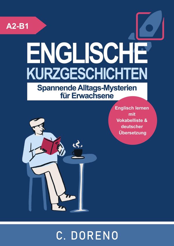 Englische Kurzgeschichten Level A2-B1 - C. Doreno (Buch)