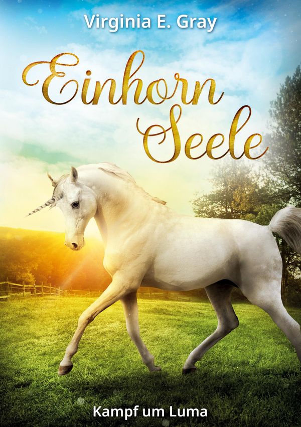 Einhornseele - Kampf um Luma - Virginia E. Gray (Buch)
