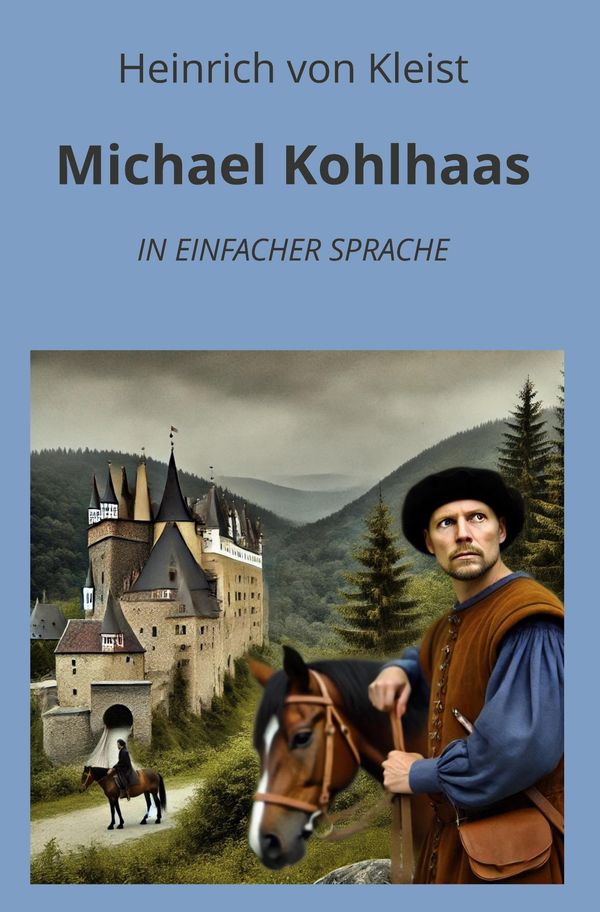 Michael Kohlhaas - Heinrich von Kleist (Buch)
