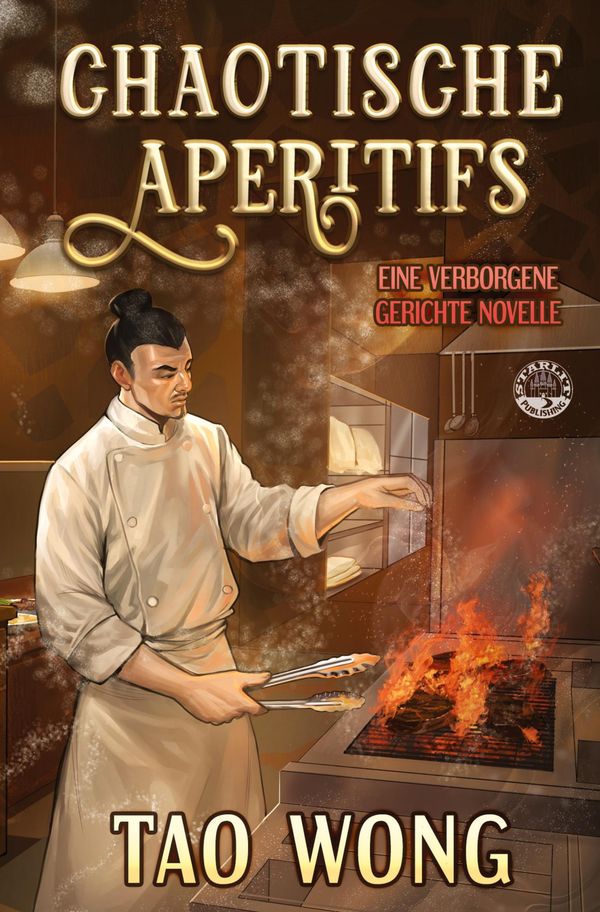 Chaotische Aperitifs - Tao Wong (Buch)