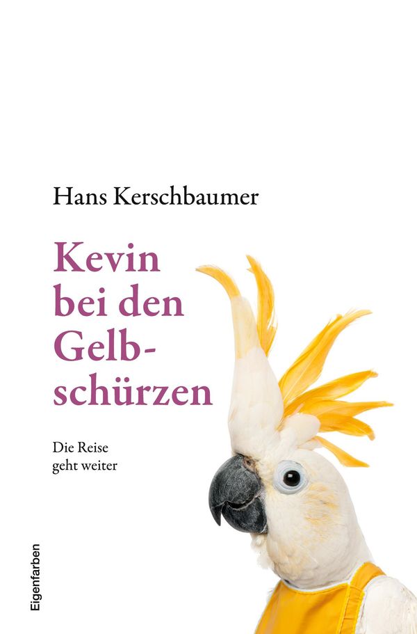 Kevin bei den Gelbschürzen - Hans Kerschbaumer (Buch)