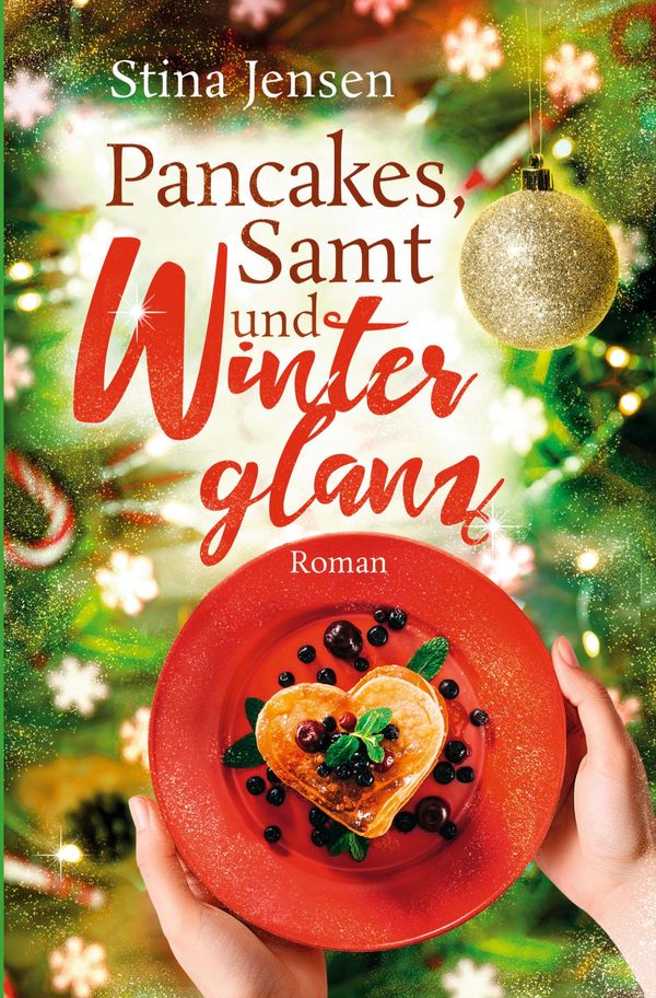 Pancakes, Samt und Winterglanz - Stina Jensen (Buch)