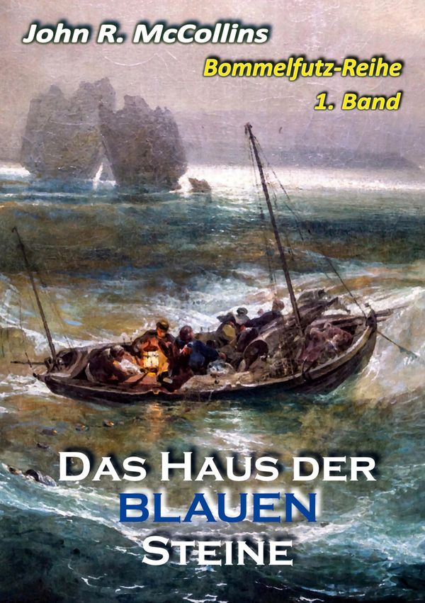 Bommelfutz und das Haus der blauen Steine - John R. McCollins (Buch)
