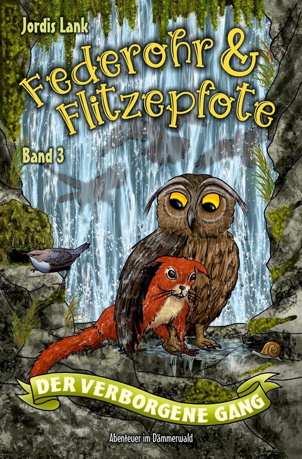 Federohr und Flitzepfote - Der verborgene Gang - Jordis Lank (Buch)
