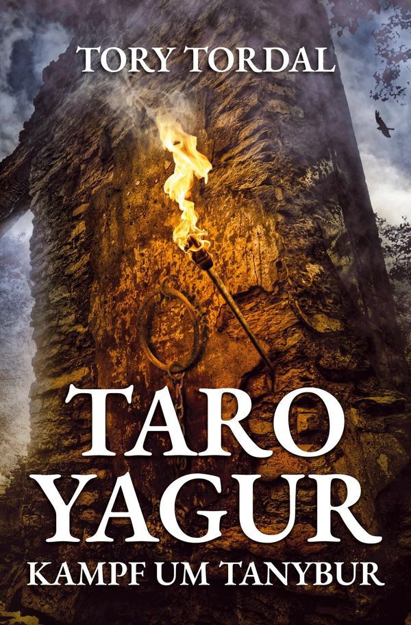 Taro Yagur - Kampf um Tanybur - Tory Tordal (Buch)
