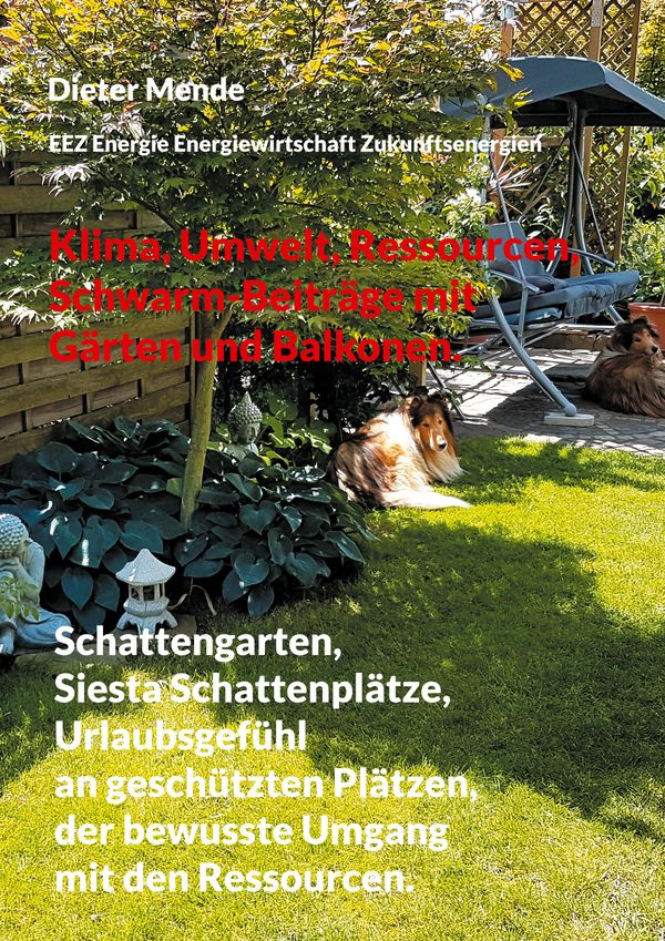 Klima, Umwelt, Ressourcen, Schwarm-Beiträge mit Gärten und Balkonen...