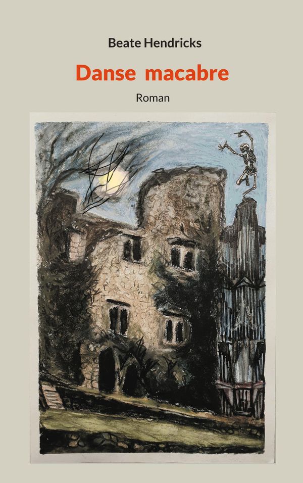 Danse macabre - Beate Hendricks (Buch)