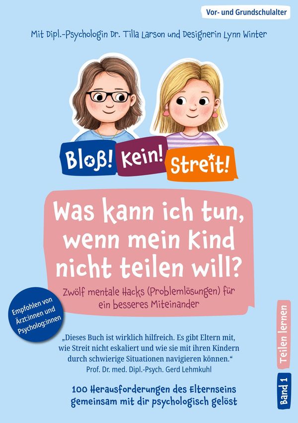 Was kann ich tun, wenn mein Kind nicht teilen will? - Tilla Larson