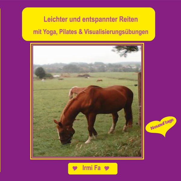 Leichter und entspannter Reiten - Irmi Fa (Buch)
