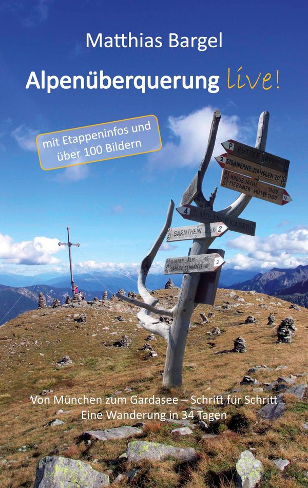 Alpenüberquerung live! - Matthias Bargel (Buch)