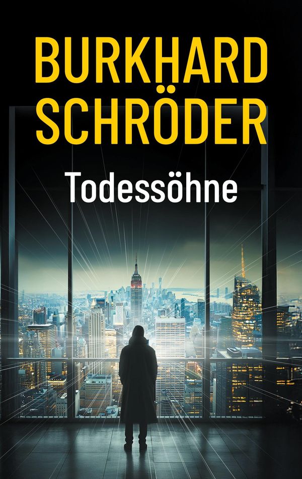 Todessöhne - Burkhard Schröder (Buch)