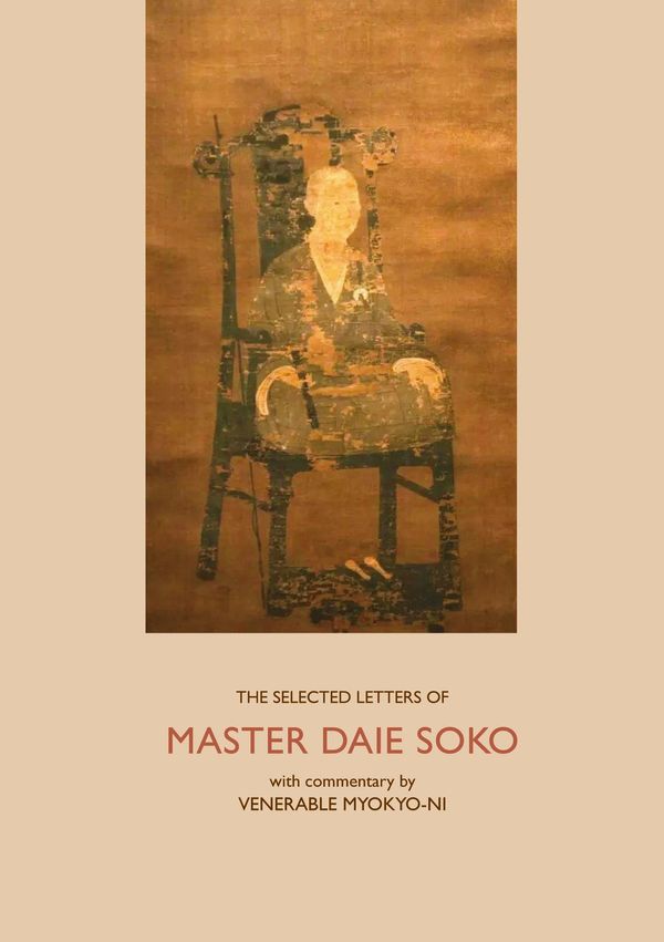The Selected Letters of Master Daie Soko - Venerable Myokyo-Ni (Buch)