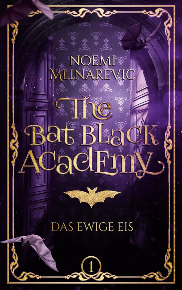 The Bat Black Academy - Noemi Mlinarevic (Buch)