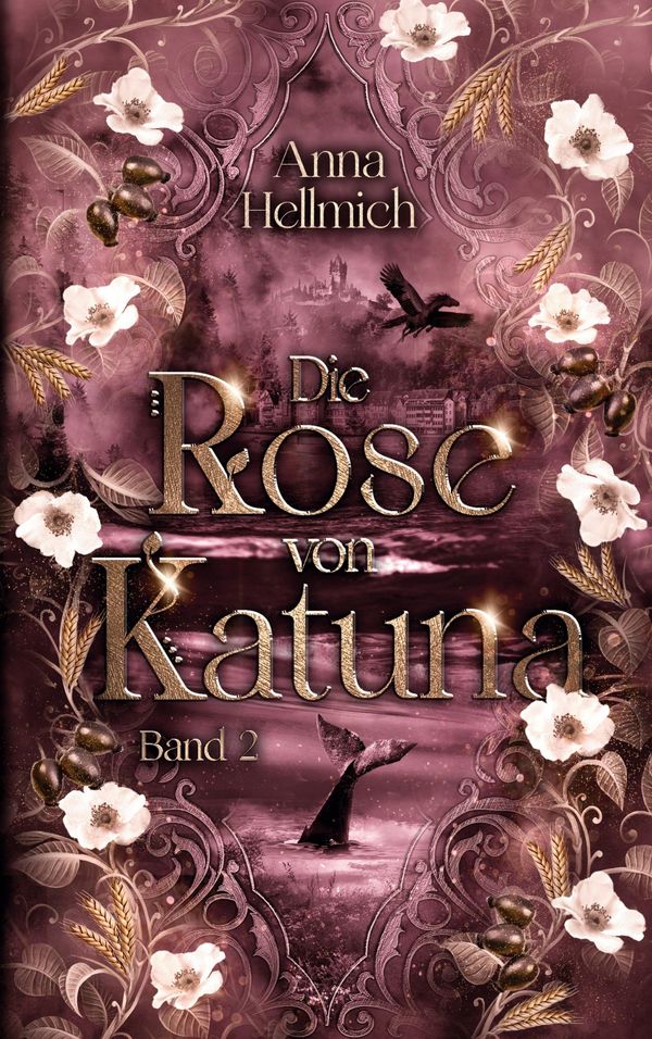 Die Rose von Katuna - Anna Hellmich (Buch)