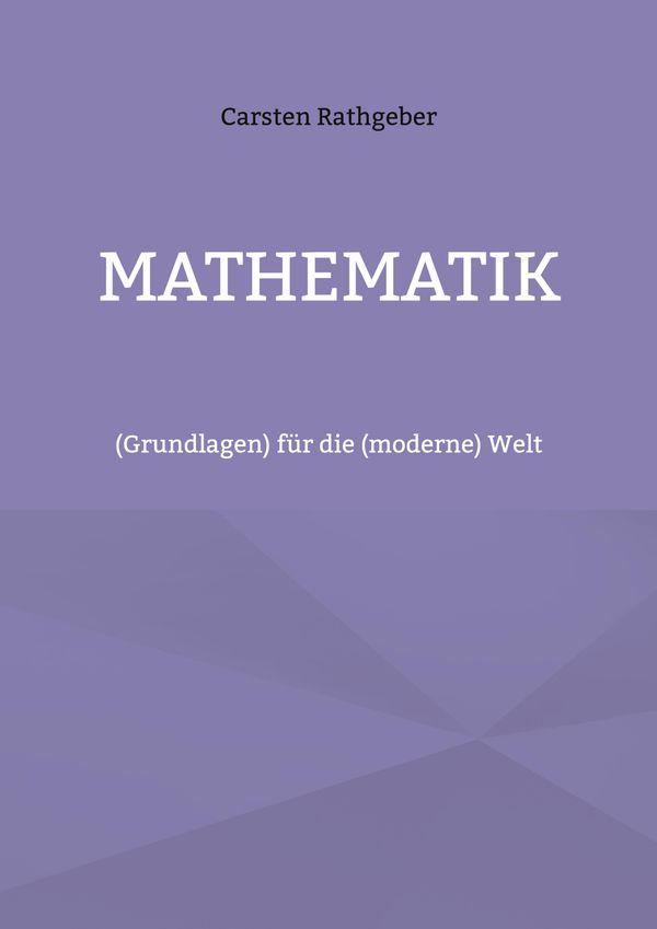 Mathematik - Carsten Rathgeber (Buch)