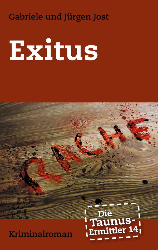 Die Taunus-Ermittler Band 14 Exitus - Gabriele Jost (Buch)