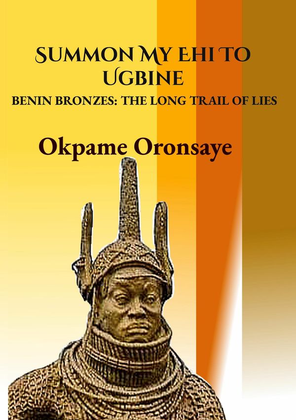 Summon My Ehi To Ugbine - Okpame Oronsaye (Buch)