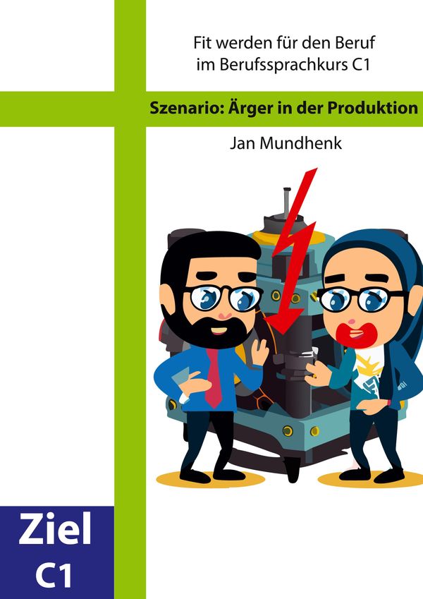 Szenario: Ärger in der Produktion - Jan Mundhenk (Buch)