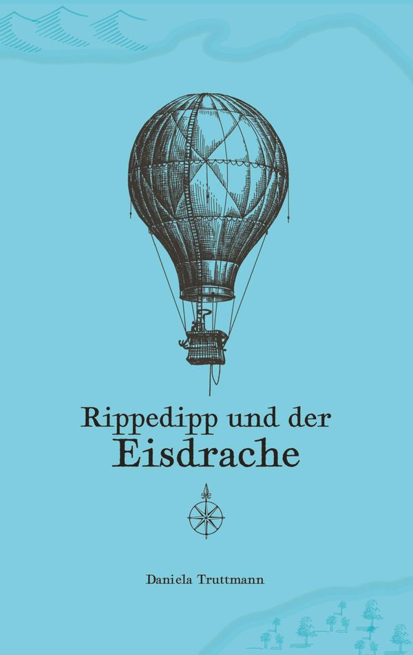 Rippedipp und der Eisdrache - Daniela Truttmann (Buch)