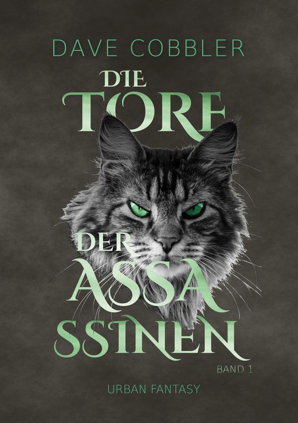 Die Tore der Assassinen - Dave Cobbler (Buch)