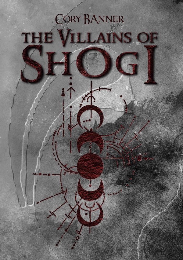 The villains of Shogi - Cory Banner (Buch)