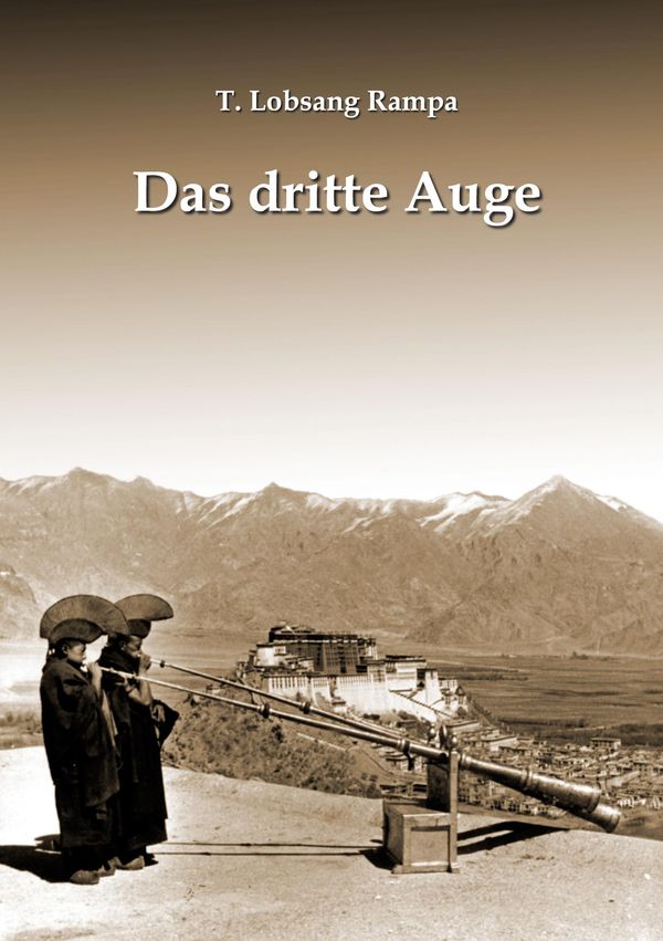 Das dritte Auge - T. Lobsang Rampa (Buch)