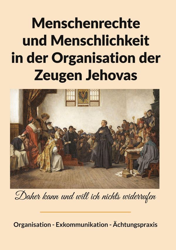 Menschenrechte und Menschlichkeit in der Organisation der Zeugen Je...