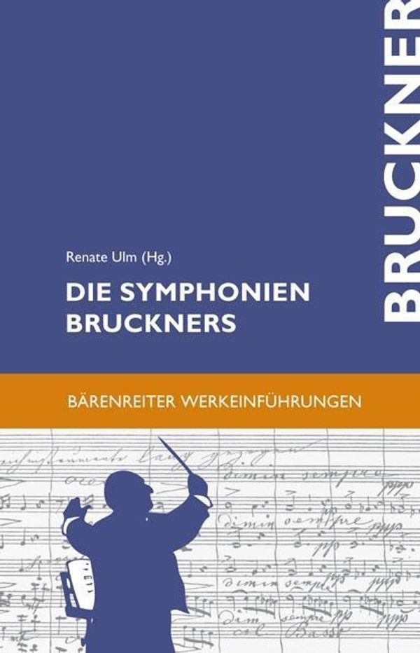 Bruckner: Die Symphonien (Buch)