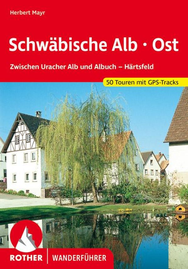 Schwäbische Alb Ost - Herbert Mayr (Buch)