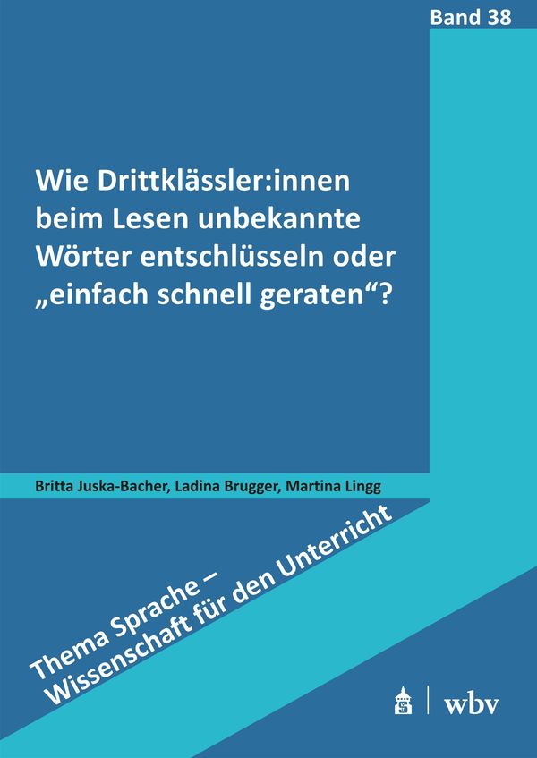 Wie Drittklässler:innen beim Lesen unbekannte Wörter entschlüsseln ...
